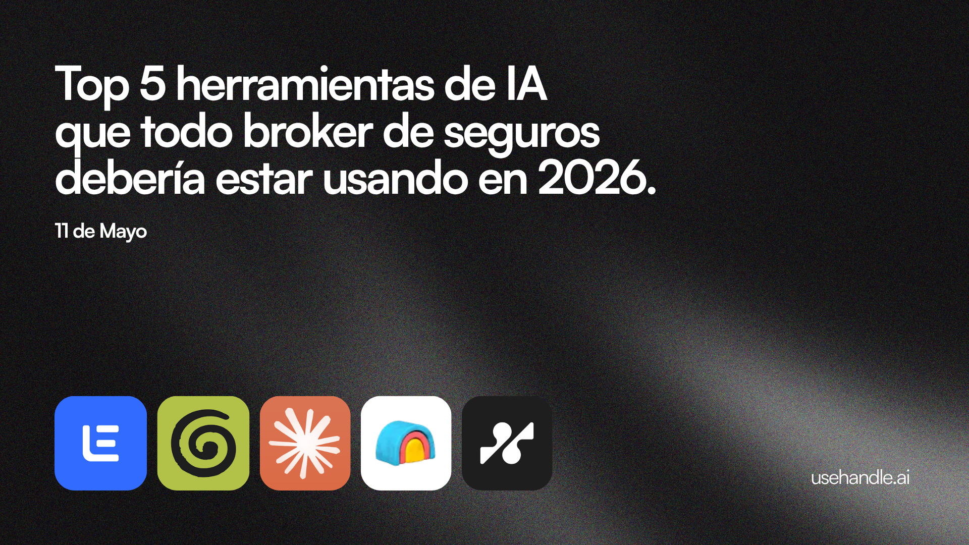 Top 5 herramientas de IA que todo broker de seguros debería estar usando en 2026